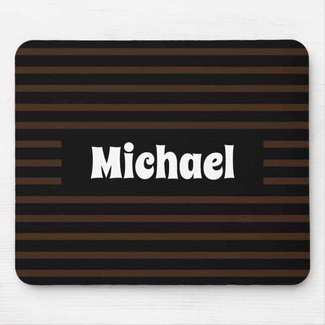 Simple Striped Dark Brown and Black Custom Name Mouse Pad (Front)
