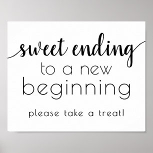 Simple Sweet Ending New Beginning Black Script Poster