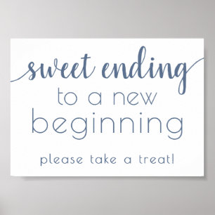 Simple Sweet Ending New Beginning   Dusty Blue Poster