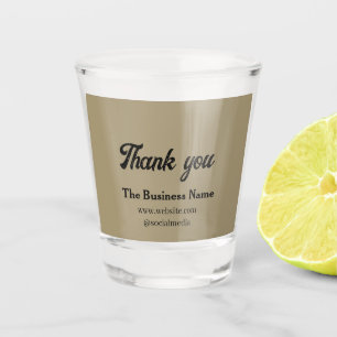 Simple thank you add business name details text t shot glass