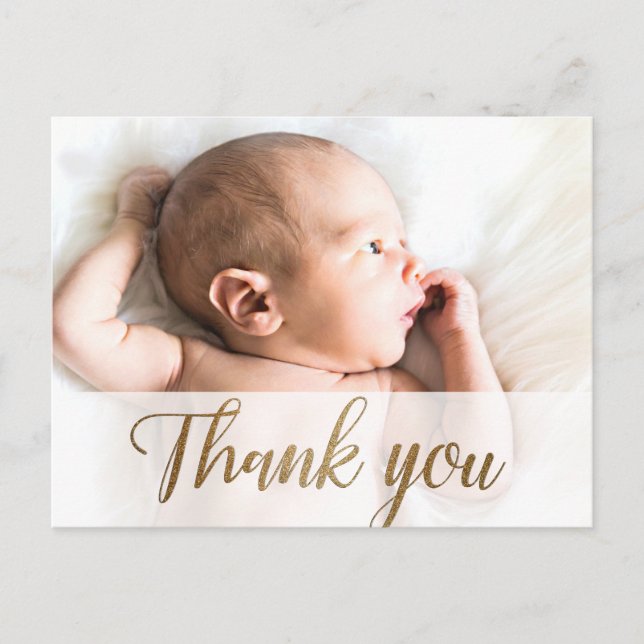 Simple Thank You Gold Script Custom Baby Photo Postcard (Front)