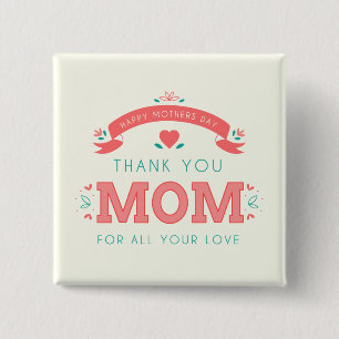Simple Thank You Mum Mother's Day   Pin Button