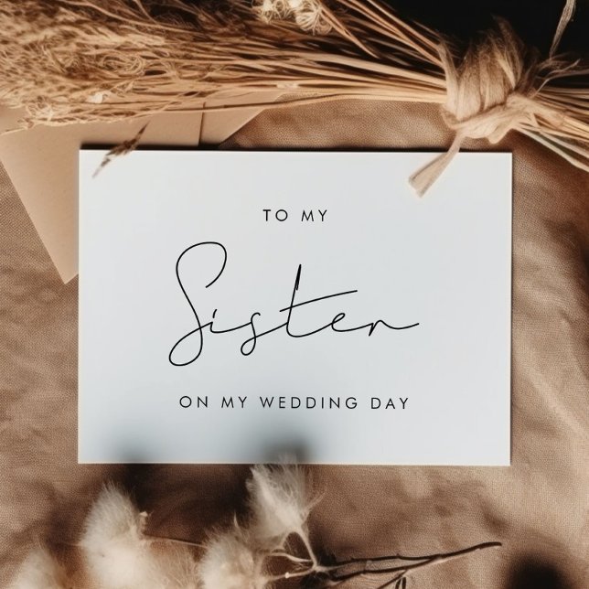 Simple To my sister on my wedding day card (Creator Uploaded)