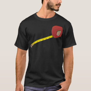 Simple Tools Measuring Tape Carpenters Mechanic Ha T-Shirt