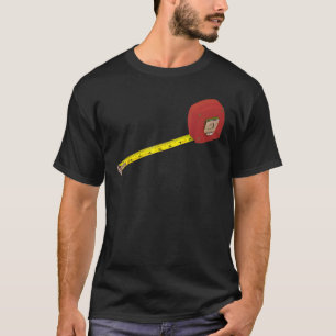 Simple Tools Measuring Tape Carpenters Mechanic Ha T-Shirt