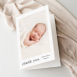 Simple Type Photo Baby Thank You Card<br><div class="desc">A simple Type photo baby thank you card with photo on the front and a full name header and personal message from the family on the inside. Click the edit button to customise this design with your photos and details.</div>