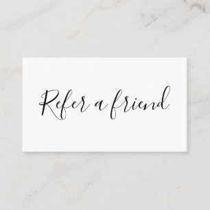 Simple typography refer a friend black and white referral card