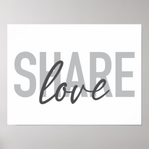 Simple, urban, trendy, modern type Share Love Poster