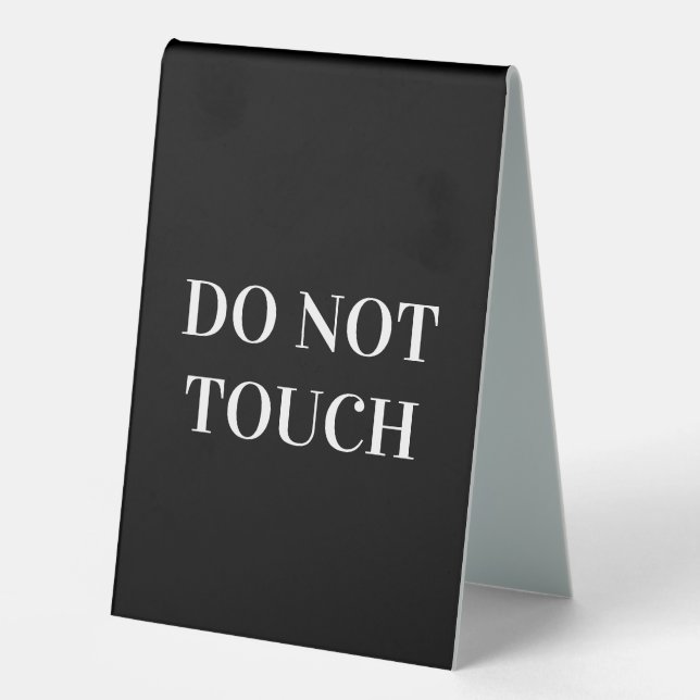 Simple Vertical Do Not Touch Tent Style Desk Signs (Front)