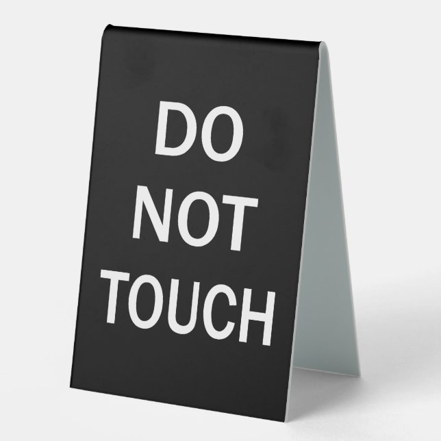 Simple Vertical Do Not Touch Tent Style Desk Signs (Front)