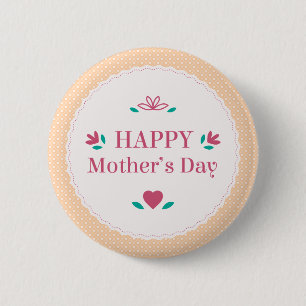 Simple Vintage Happy Mother's Day Pin Button