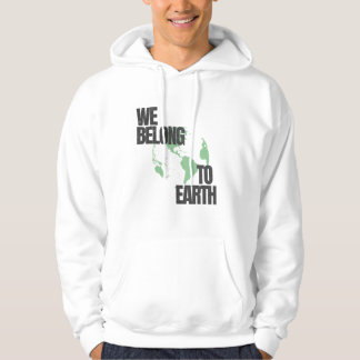 Simple We Belong To Earth Hoodie