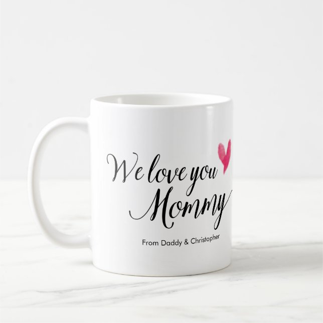 Simple We Love You Mummy Photo Custom heart Coffee Mug (Left)
