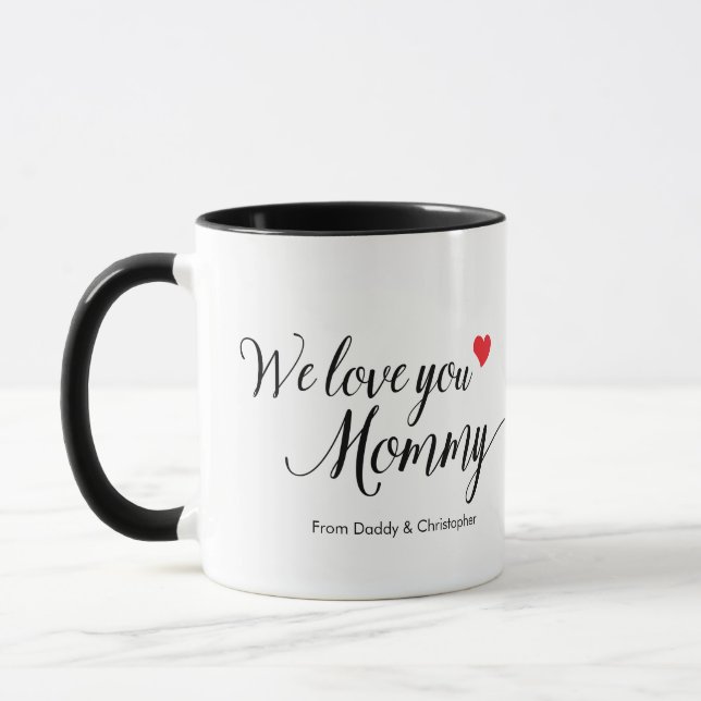 Simple We Love You Mummy Photo Mother's day Mug (Left)