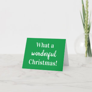 Simple "What a wonderful Christmas!" Card