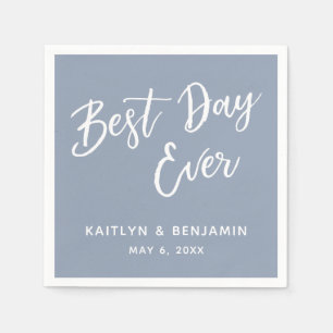 Simple White Handwriting Best Day Ever, Dusty Blue Napkin