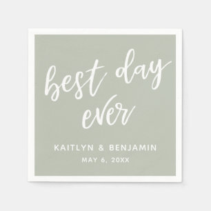 Simple White Handwriting Best Day Ever Sage Napkin