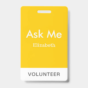 Simple Yellow Personalised Volunteer Ask Me ID Badge