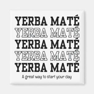 Simple YERBE MATE Make Time To Pray Custom Text Magnet