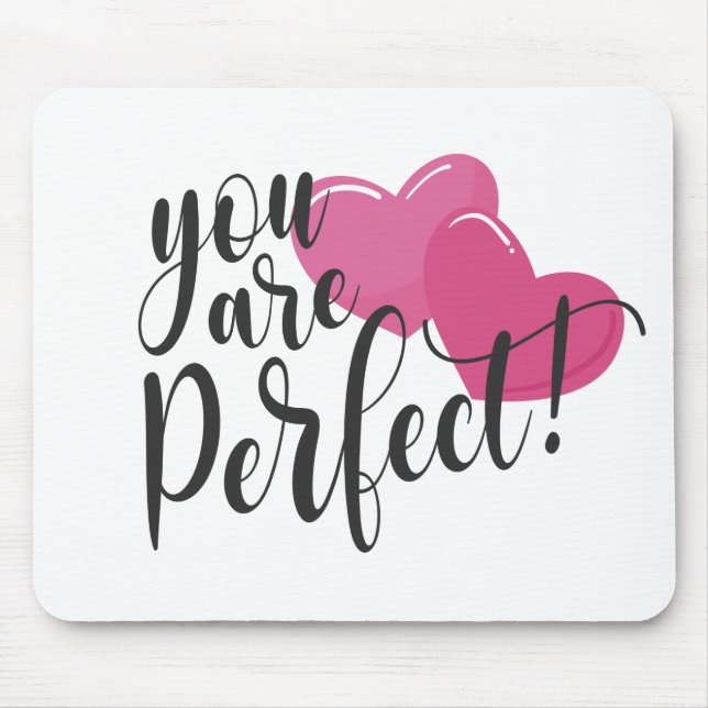 Simple You Are Perfect Valentine | Mousepad (Front)