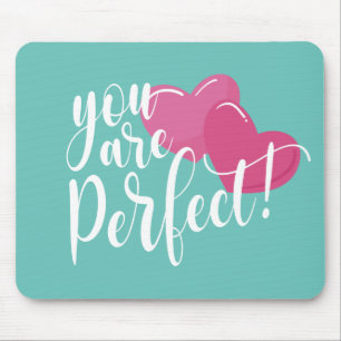 Simple You Are Perfect Valentine   Mousepad