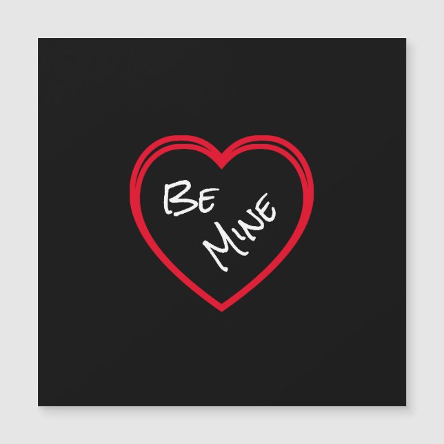 Simplicity "Be Mine" Magnetic Valentine Card (Front)