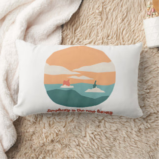 Simplicity Is The New Luxury Pillow