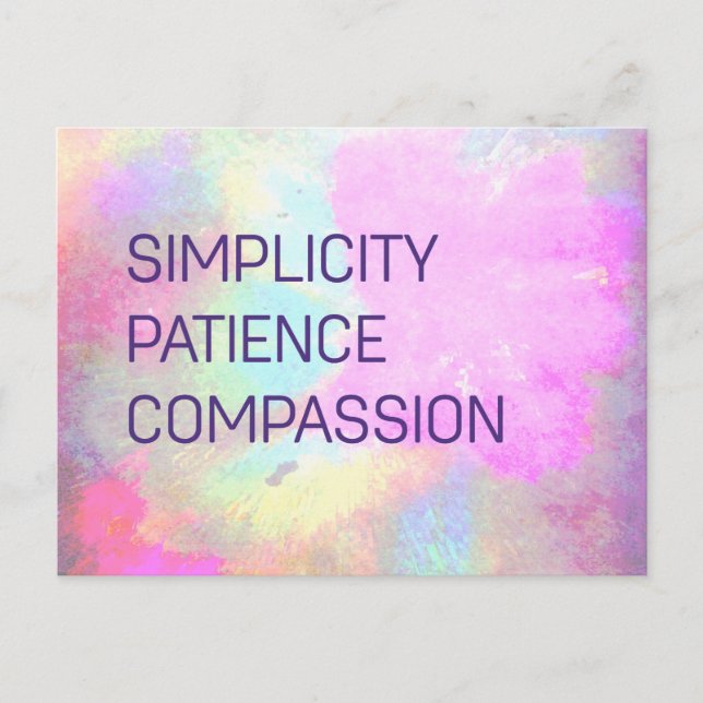 Simplicity Patience Compassion Inspirational  Postcard (Front)
