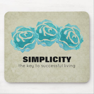 Simplicity Typography Quote with Teal Roses Mouse Pad