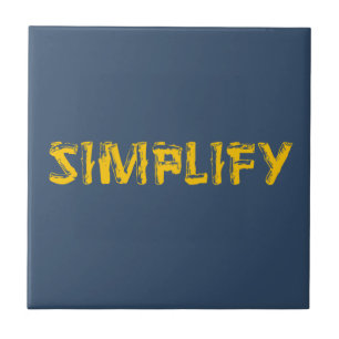 Simplify Ceramic Tile