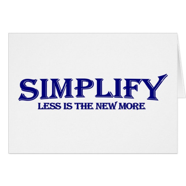 Simplify Less Is More (Front Horizontal)
