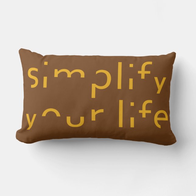 “Simplify Your Life” custom name & colour pillow (Front)