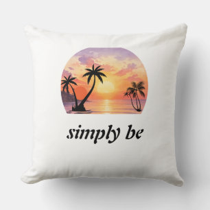 Simply Be Tropical Sunset Aesthetic Graphic  Cushion