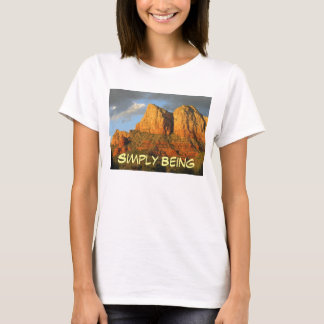 Simply Being pure and true T-Shirt