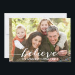 Simply Believe Holiday Photo Card 2014<br><div class="desc">Send out your 2014 holiday greetings for Christmas to your friends and family using this beautifully, simple contemporary holiday photo card with the word "Believe" written in a white classic handwriting script font overlay. Design by ELKE CLARKE© Other colours and sales available at our shop at www.zazzle.com/monogramgallery. Replace sample photo...</div>