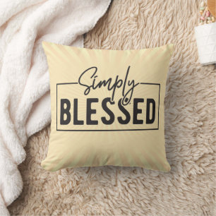 Simply Blessed Faith Based decor Throw Pillow