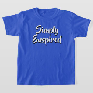 Simply Enspired Tee for Growing Kids T-Shirt
