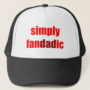 Simply Fandadic Trucker Hat