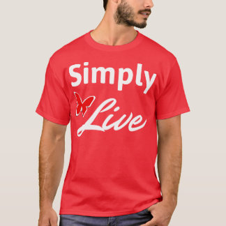Simply Live T-Shirt