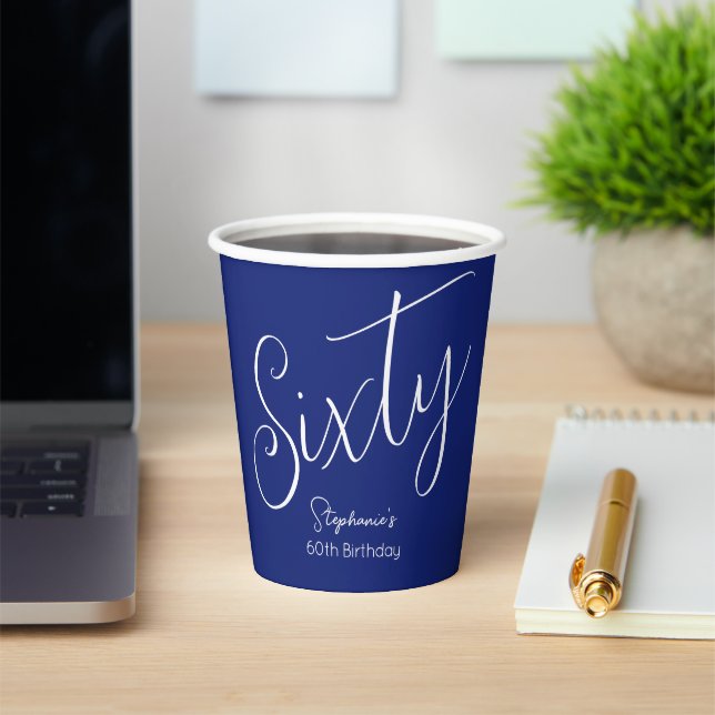 Simply Modern Script Navy Blue 60th Birthday Party Paper Cups (Insitu)