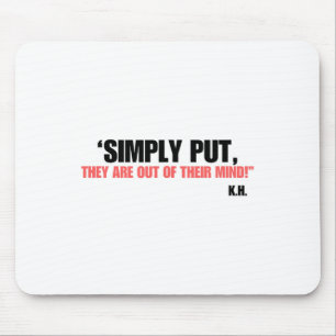 Simply Put…kamala Vote Harris Waltz 2024 Kamala Fo Mouse Pad