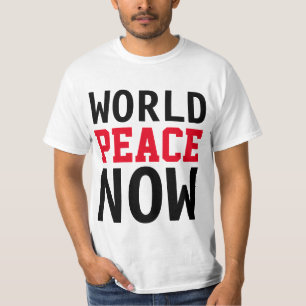 Simply text design "WORLD PEACE NOW" T-Shirt