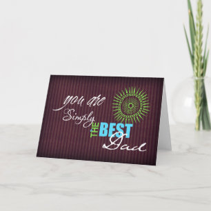 Simply the Best Dad Card