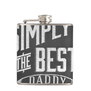 Simply the Best Daddy Chalkboard Art Hip Flask