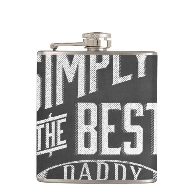 Simply the Best Daddy Chalkboard Art Hip Flask (Front)