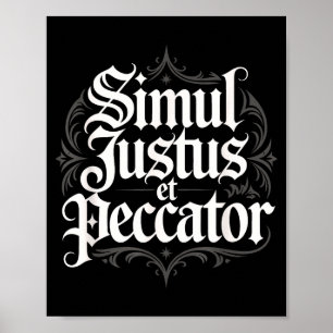 Simul Justus Et Peccator For Reformed Christian Poster