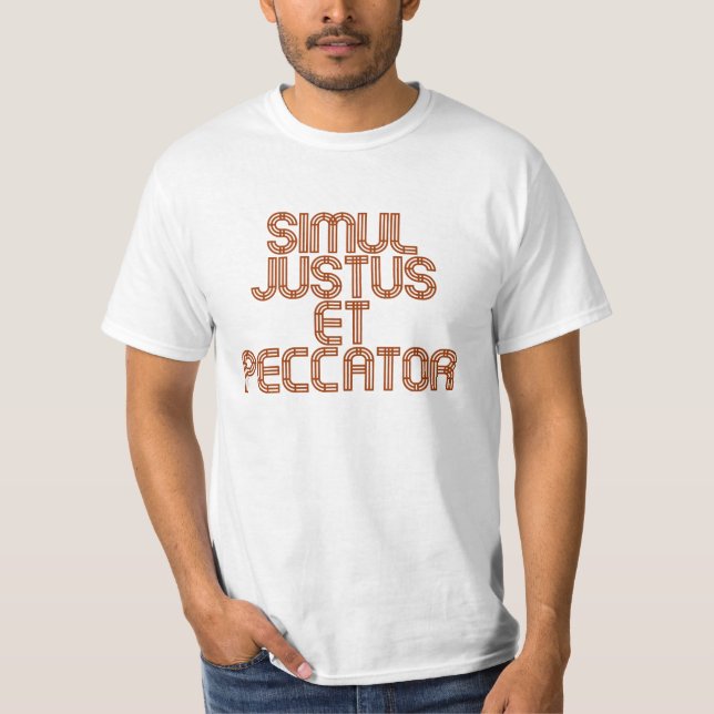 Simul Justus et Peccator T-Shirt (Front)