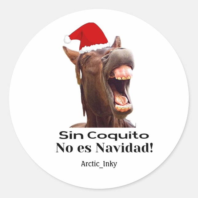 Sin Coquito No Es Navidad Classic Round Sticker (Front)