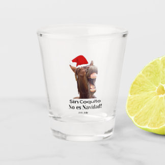 Sin Coquito No Es Navidad Shot Glass