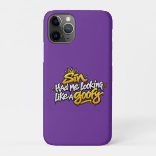 Sin had me looking like a goofy  iPhone 11 pro case